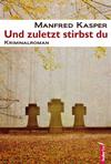 Cover von: Und zuletzt stirbst du