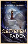 Cover von: Am seidenen Faden