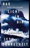 Cover von: Das Licht in dir ist Dunkelheit