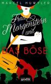 Cover von: Frau Morgenstern und das Böse