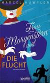 Cover von: Frau Morgenstern und die Flucht