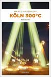 Cover von: Köln 300 °C