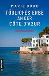 Cover von: Tödliches Erbe an der Côte d’Azur