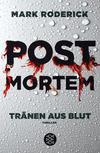 Cover von: Post Mortem - Tränen aus Blut