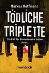 Cover von: Tödliche Triplette
