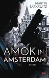 Cover von: Amok in Amsterdam