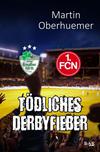 Cover von: Tödliches Derbyfieber