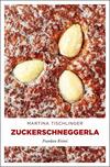 Cover von: Zuckerschneggerla