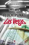 Cover von: Fluchtpunkt Las Vegas