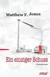 Cover von: Ein einziger Schuss