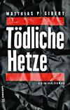 Cover von: Tödliche Hetze