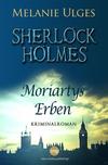 Cover von: Sherlock Holmes – Moriartys Erben