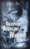 Cover von: Die zornigen Augen der Wahrheit