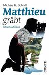 Cover von: Matthieu gräbt