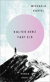 Cover von: Kaltes Herz fast Eis