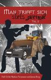 Cover von: Man trifft sich stets zweimal (Teil 2)