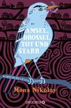 Cover von: Amsel, Drossel, tot und starr