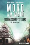 Cover von: Mord am Main – Tod eines Schriftstellers