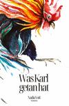 Cover von: Was Karl getan hat