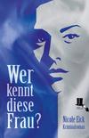 Cover von: Wer kennt diese Frau?