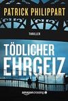 Cover von: Tödlicher Ehrgeiz