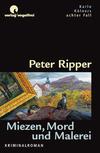 Cover von: Miezen, Mord und Malerei