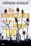 Cover von: Die Kommissarin und der lange Tod