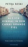 Cover von: Als ich einmal in den Canal Grande fiel