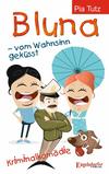 Cover von: Bluna – vom Wahnsinn geküsst