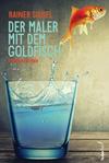 Cover von: Der Maler mit dem Goldfisch