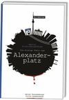 Cover von: Die blutige Fahrt zum Alexanderplatz
