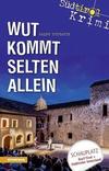 Cover von: Wut kommt selten allein