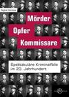 Cover von: Mörder, Opfer, Kommissare