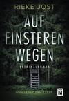 Cover von: Auf finsteren Wegen
