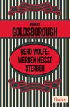 Cover von: Nero Wolfe: Werben heißt Sterben