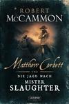 Cover von: Matthew Corbett und die Jagd nach Mister Slaughter