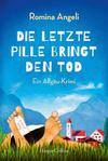 Cover von: Die letzte Pille bringt den Tod