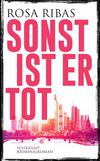 Cover von: Sonst ist er tot