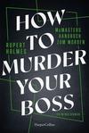 Cover von: How to murder your Boss