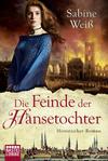 Cover von: Die Feinde der Hansetochter