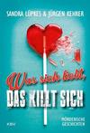 Cover von: Was sich liebt, das killt sich