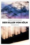Cover von: Der Killer von Köln