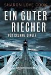 Cover von: Ein guter Riecher für krumme Dinger
