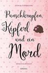 Cover von: Punschkrapfen, Kipferl und ein Mord