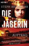 Cover von: Die Jägerin - Auftrag