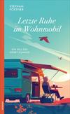 Cover von: Letzte Ruhe im Wohnmobil