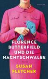Cover von: Florence Butterfield und die Nachtschwalbe