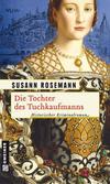 Cover von: Die Tochter des Tuchkaufmanns