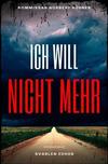 Cover von: Ich will nicht mehr