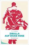 Cover von: Zibulla - Auf dicke Hose